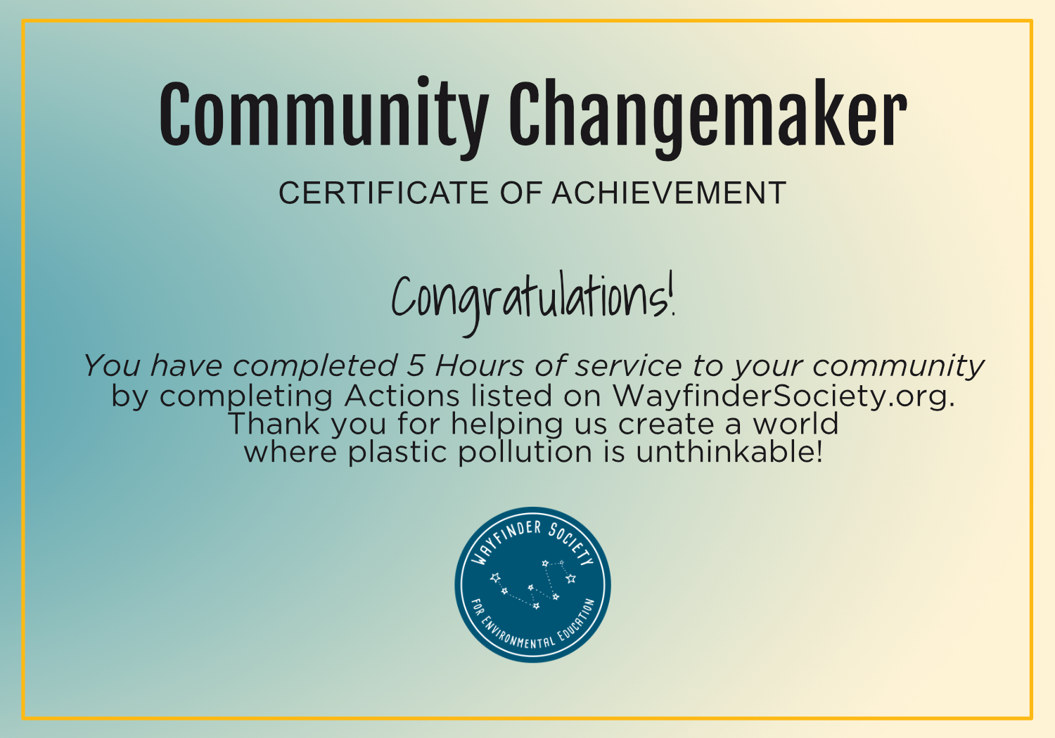 Community Changemaker Certificate earned by completing 5 Hours